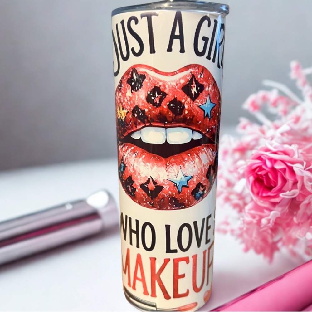 Just A Girl Who Loves Makeup Pink Lip Print Tumbler 20oz